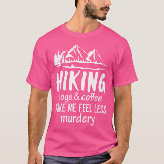 Frauen wandern Hunde und Kaffee lassen mich wenige T-Shirt