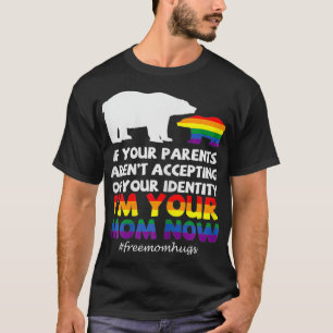 Frauen Wenn Ihre Eltern es nicht akzeptieren, bin  T-Shirt