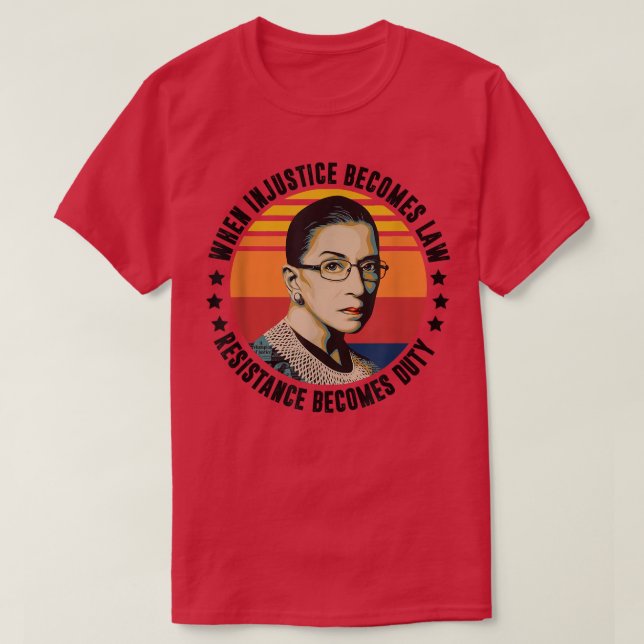 Frauen, wenn Ungerechtigkeit Rechtswiderstand wird T-Shirt (Design vorne)