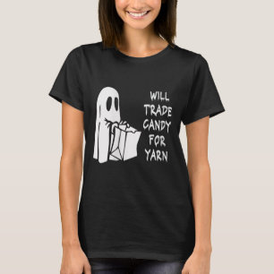 Frauen werden Bonbons für Garne verkaufen Funny Ha T-Shirt