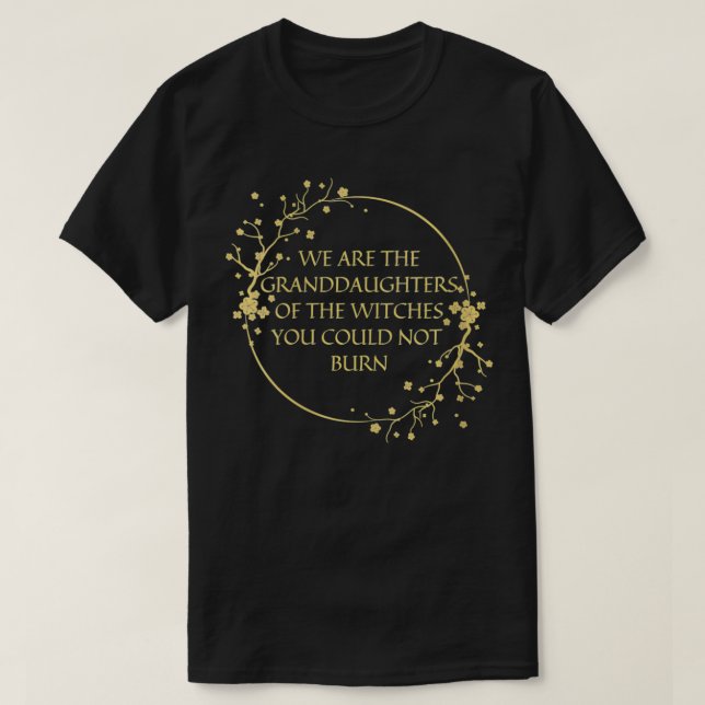 Frauen, wir sind die Enkeltöchter der Hexen, T-Shirt (Design vorne)