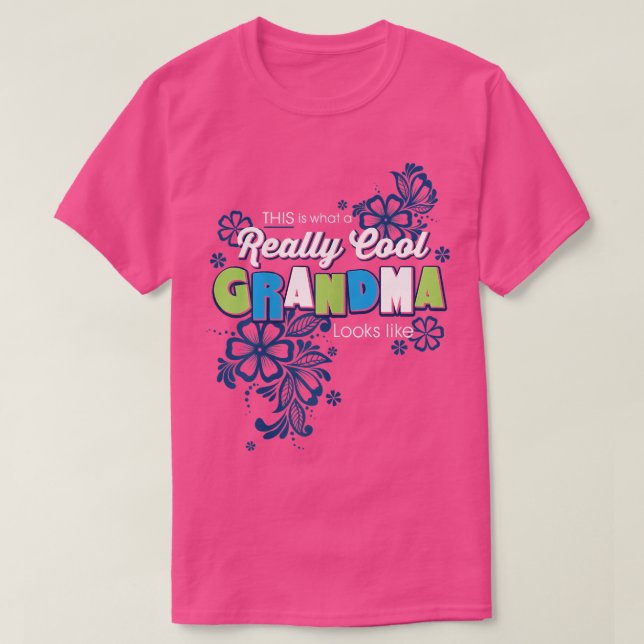 Frauen wirklich Cool Großmutter glücklicher Mutter T-Shirt (Design vorne)