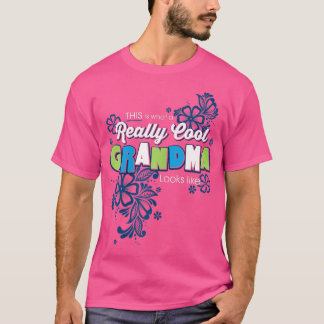 Frauen wirklich Cool Großmutter glücklicher Mutter T-Shirt
