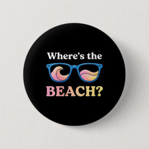 Frauen Wo ist der Strand_ Jersey Shore Urlaub Button