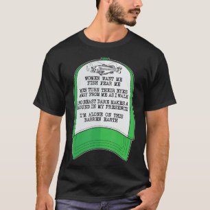 Frauen wollte mich, Fische Angst mich Green Hat Me T-Shirt