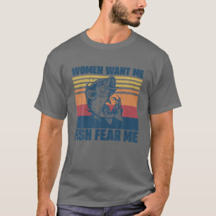 Frauen Wollte mir Fisch Angst mich Funny Bass Fish T-Shirt