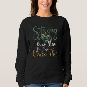 Frauen zitieren Coole Starke Wo Sweatshirt