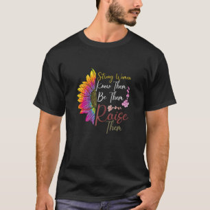 Frauen zitieren Coole Starke Wo T-Shirt