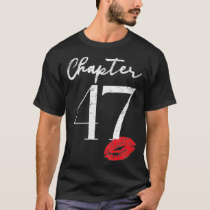 Frauen zum 47. Geburtstag T-Shirt