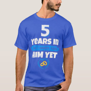 Frauen zum 5-jährigen Jubiläum Ehe Geschenke Idee  T-Shirt