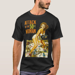 Frauenangriff auf die 50-Fuß-Frau Veck T-Shirt
