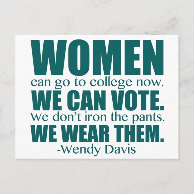 Frauenfortschritt Wendy Davis Feminist Zitat Postkarte (Vorderseite)