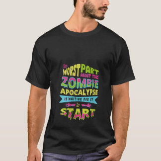 FrauenHalloween Die Zombie-Apokalypse wird gewarte T-Shirt