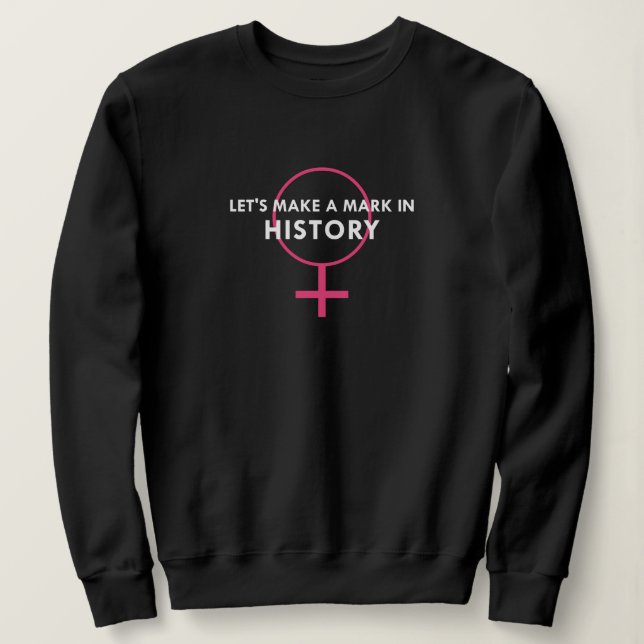 Frauenkennzeichnung - Kennzeichen für Geschichtssc Sweatshirt (Design vorne)