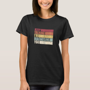 Frauenpathologin Retro Behielt im Diagnosin zu spr T-Shirt