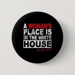 Frauenplatz im Weißen Haus Frauen Kamala Button