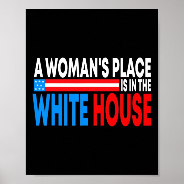 Frauenplatz im Weißen Haus Funny Feminist Poster (Vorne)