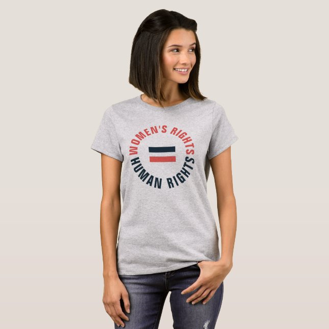 Frauenrechte Gleichberechtigung der Menschenrechte T-Shirt (Vorne ganz)