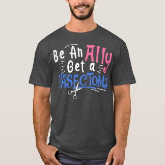 Frauenrechte sind ein Verbündeter, der eine Vasekt T-Shirt