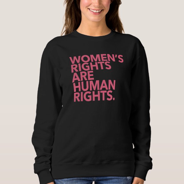 Frauenrechte sind Menschenrechte Sweatshirt (Vorderseite)