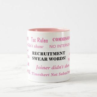Frauenrekrutierung ehrwürdige Worte Zweifarbige Tasse