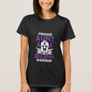 Frauenstolz Tante Epilepsie Warrior Seizure Diso T-Shirt