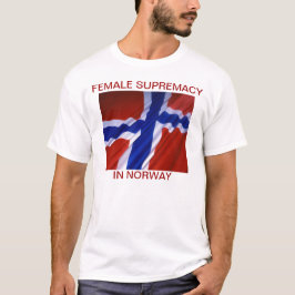 FRAUENSUPREMACK IN NORWEGEN T-Shirt