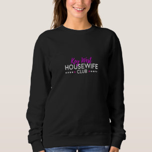 Frauenverein Key West Housewife Club Sweatshirt
