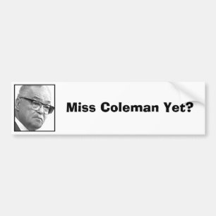 Fräulein Coleman Yet? Autoaufkleber