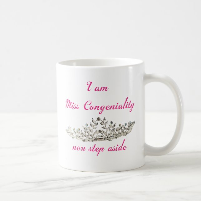 Fräulein Congeniality Kaffeetasse (Rechts)