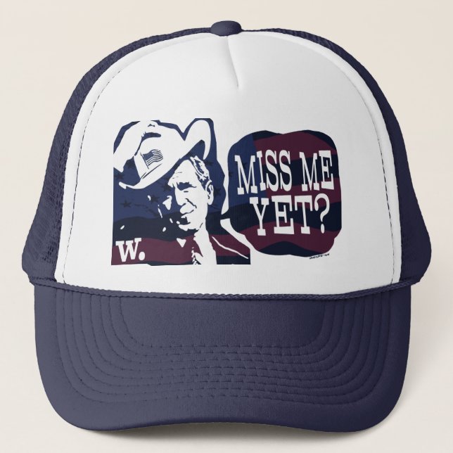 Fräulein Me Yet? G.W. Bush Gear Truckerkappe (Vorderseite)