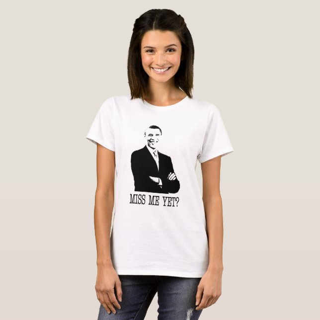 FRÄULEIN ME YET? Präsident Obama, Anti-Trumpf T - T-Shirt (Vorne ganz)