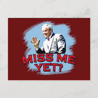 Fräulein Me Yet? T-Shirt Georges W Bush Postkarte
