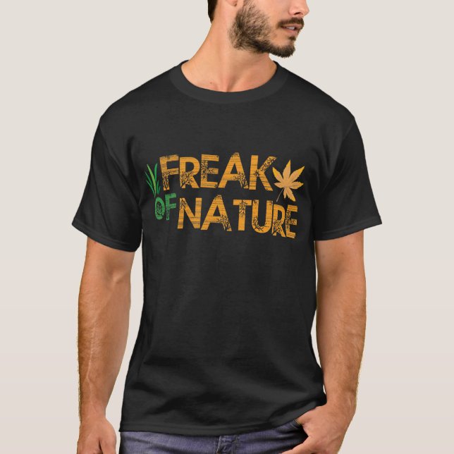 Freak der Natur T-Shirt (Vorderseite)