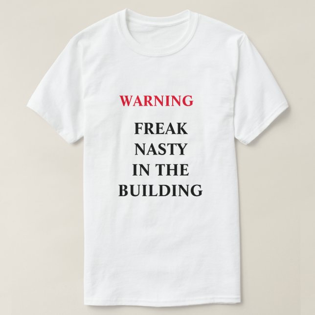 FREAK EKLIG IM GEBÄUDE T-Shirt (Design vorne)