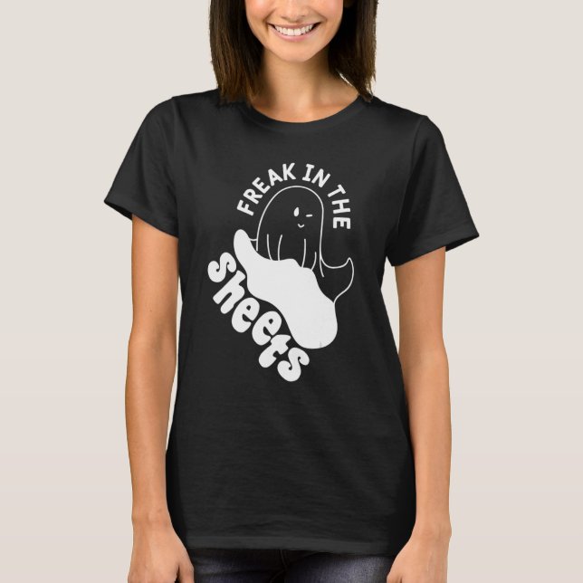 Freak in der Sheets Ghost Halloween Outfit Costu T-Shirt (Vorderseite)