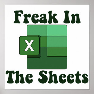 Freak in Sheets - Excel Tabellenkalkulation Lover Poster