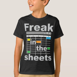 Freak in Sheets - Funny Accountant Analyst Sec T-Shirt