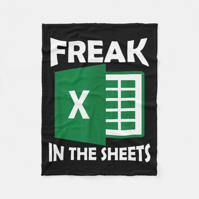 Freak In The Sheets, Accountant Funny Spreadsheet  Fleecedecke (Vorderseite)