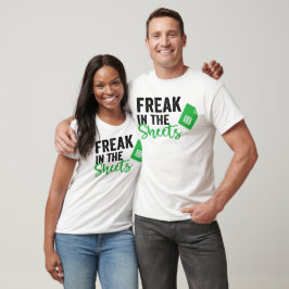 Freak in the sheets Funny Accountant T-Shirt