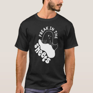 Freak In The Sheets Geist Halloween-Outfit Kostüm T-Shirt