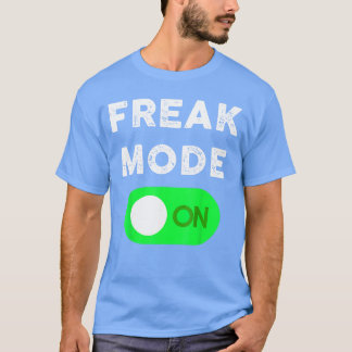 Freak-Modus Ein Lustiger Power-Button Freaky Viral T-Shirt