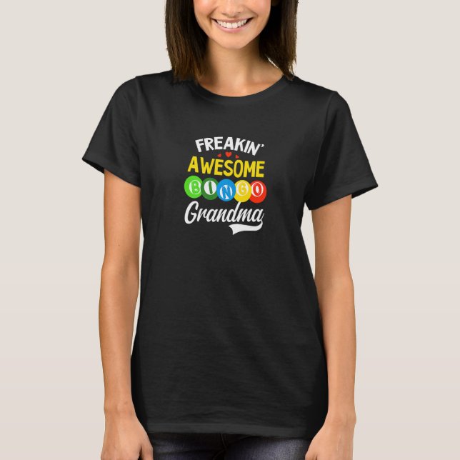 Freakin Phantastisch Bingo Grandma Bingo Queen T-Shirt (Vorderseite)