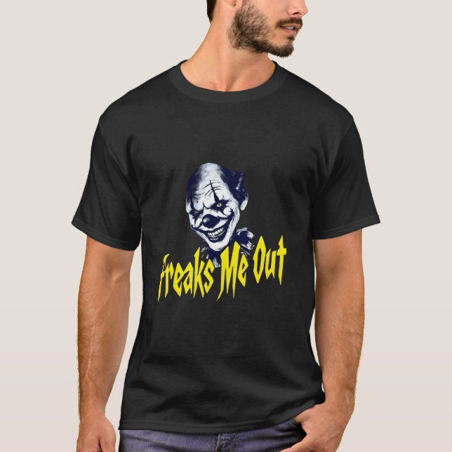 Freaks mich raus T-Shirt (Vorderseite)