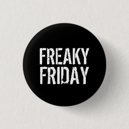 Freaky Freitag Button