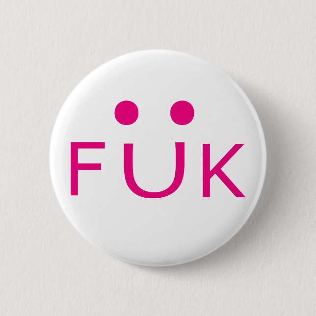 Freaky Uber Kinky Button (Vorderseite)