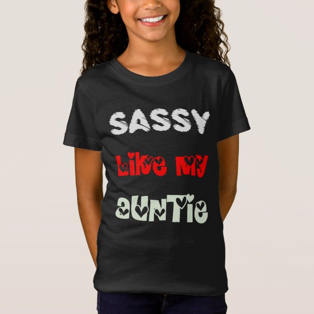 Frech wie meine Tante - T-Shirt (Vorderseite)