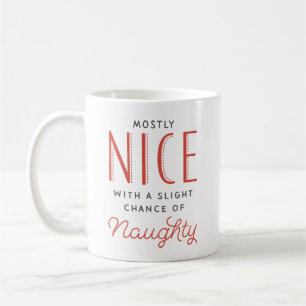Freches oder Nizza Sprüche-Weihnachten Kaffeetasse