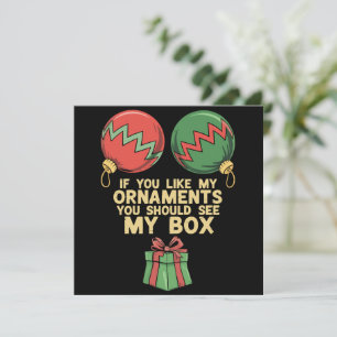 Freches Weihnachten Wenn dir meine Ornamente gefal
