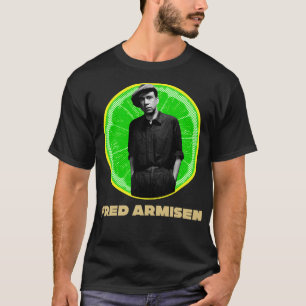 Fred Armise T-Shirt